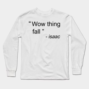 "Wow thing fall" Long Sleeve T-Shirt